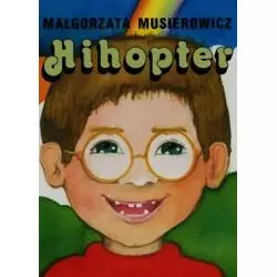 HIHOPTER Małgorzata Musierowicz - Akapit Press