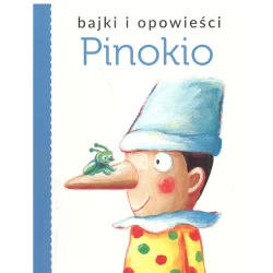PINOKIO BAJKI I OPOWIEŚCI - Olesiejuk