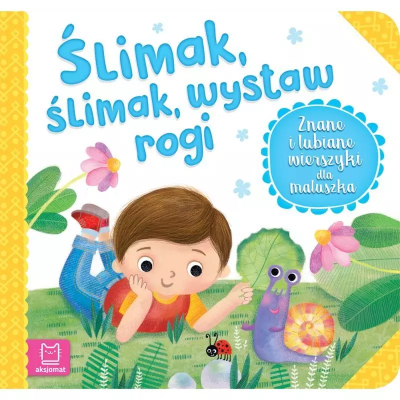 ŚLIMAK ŚLIMAK WYSTAW ROGI - Aksjomat