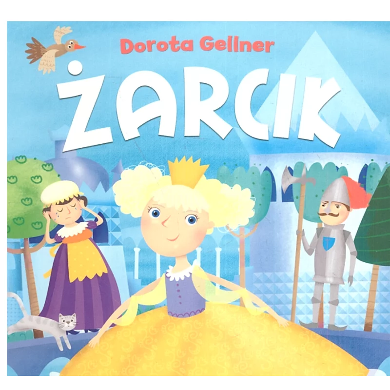 ŻARCIK Dorota Gellner - Olesiejuk