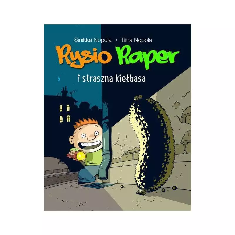 RYSIO RAPER I STRASZNA KIEŁBASA Sinikka Nopola, Tina Nopola - Wilga