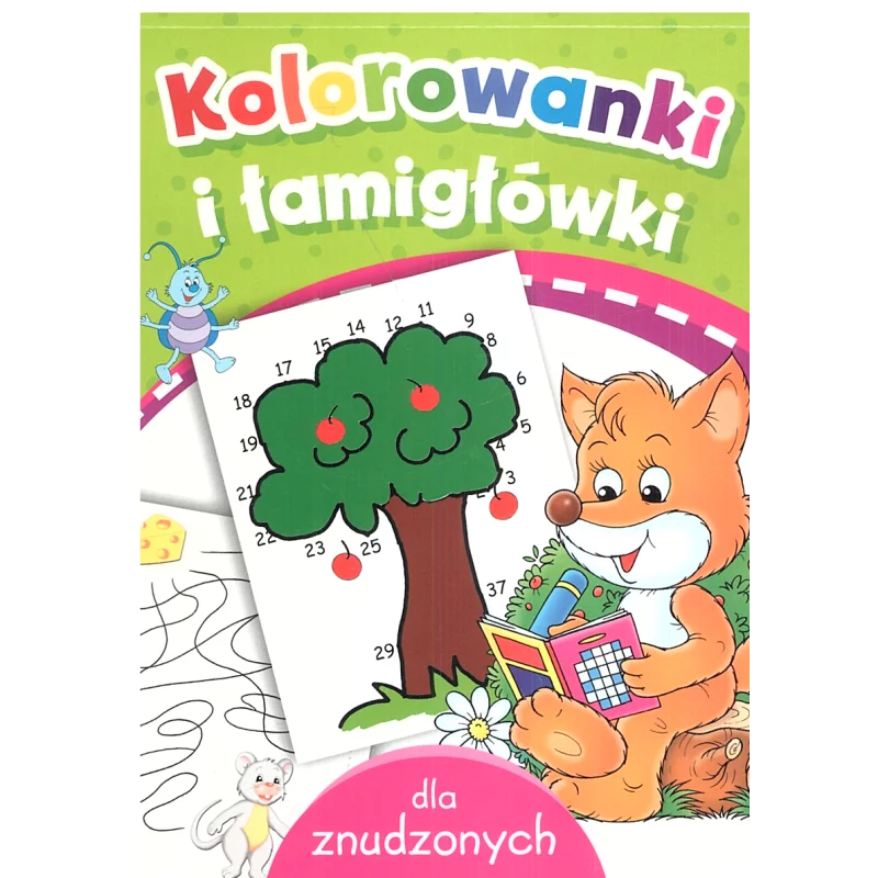 KOLOROWANKI I ŁĄMIGŁÓWKI DLA ZNUDZONYCH - Olesiejuk