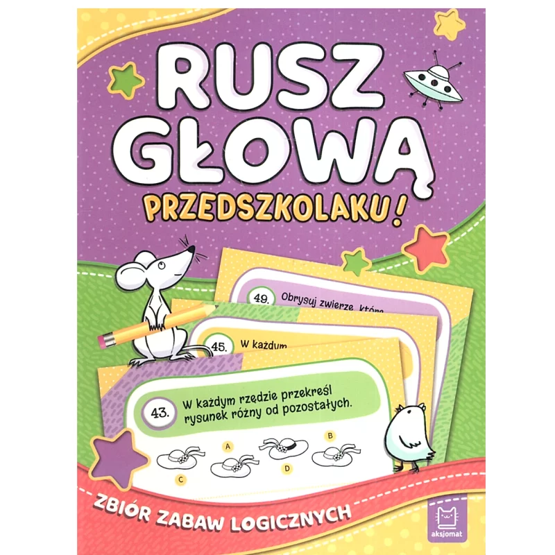 RUSZ GŁOWĄ PRZEDSZKOLAKU! ZBIÓR ZADAŃ LOGICZNYCH 5+ - Aksjomat