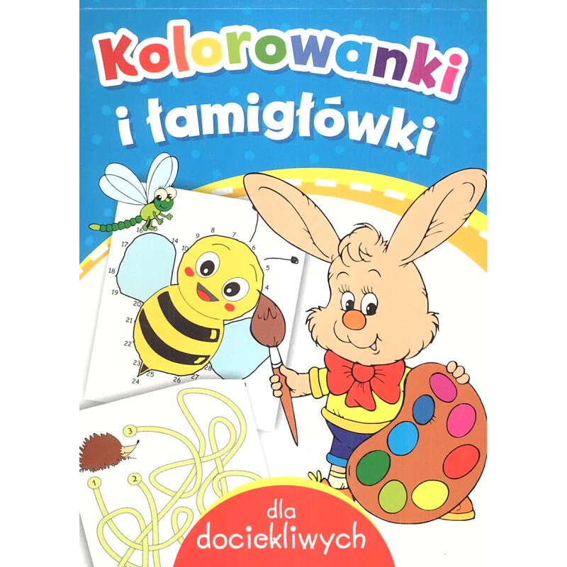 KOLOROWANKI I ŁAMIGŁÓWKI DLA DOCIEKLIWYCH - Olesiejuk