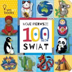 MOJE PIERWSZE 100 SŁÓW ŚWIAT 0+ - Smart Books
