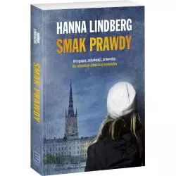 SMAK PRAWDY Hanna Lindberg - Edipresse Książki