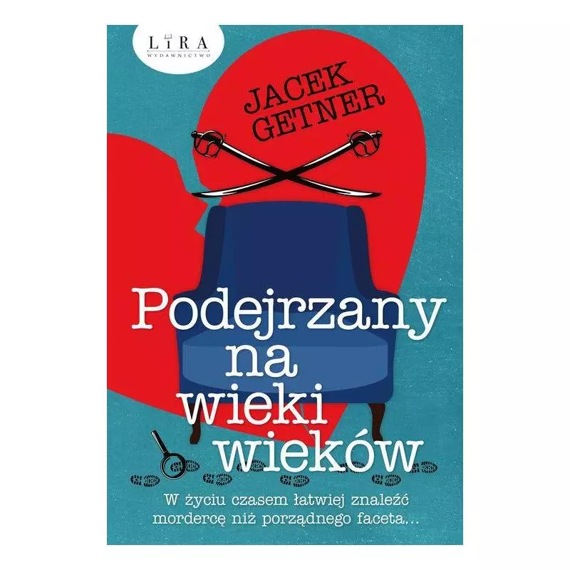 PODEJRZANY NA WIEKI WIEKÓW Jacek Getner - Wydawnictwo Lira