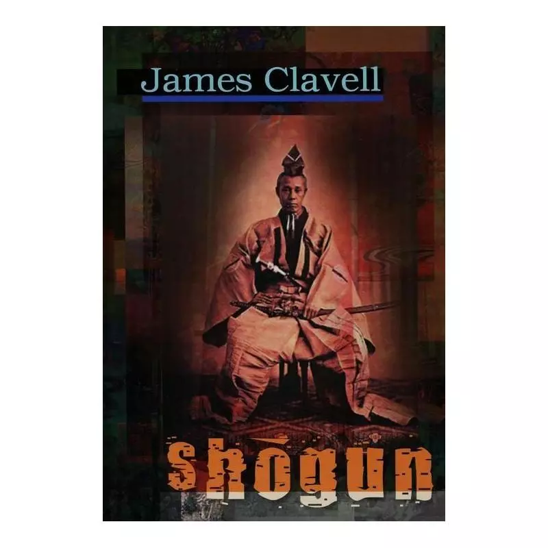 SHOGUN James Clavell - Vis-a-Vis Etiuda