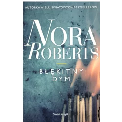 BŁĘKITNY DYM Nora Roberts - Świat Książki