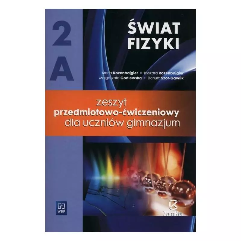 FIZYKA ŚWIAT FIZYKI ZESZYT PRZEDMIOTOWO-ĆWICZENIOWY - WSiP