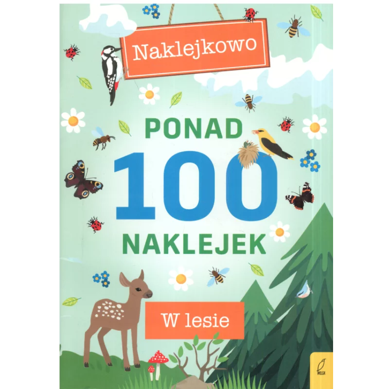 W LESIE NAKLEJKOWO PONAD 100 NAKLEJEK - Olesiejuk