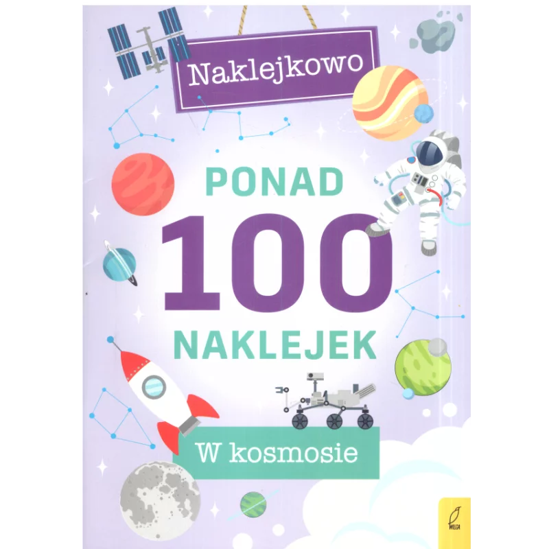 W KOSMOSIE NAKLEJKOWO PONAD 100 NAKLEJEK - Olesiejuk