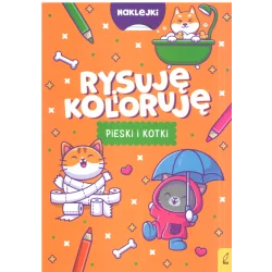 PIESKI I KOTKI. RYSUJĘ I KOLORUJĘ - Wilga