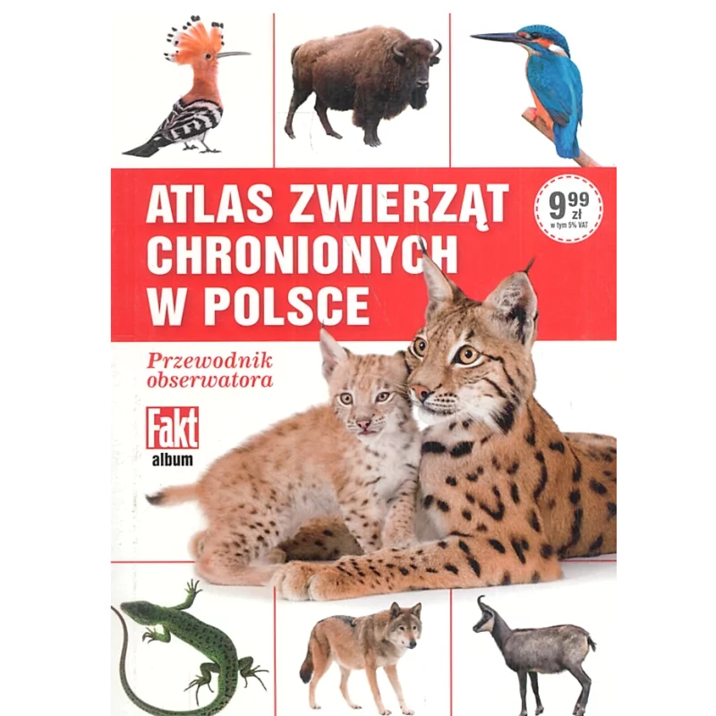 ATLAS ZWIERZĄT CHRONIONYCH - Ringier Axel Springer ATLAS ZWIERZĄT CHRONIONYCH - Ringier Axel Springer