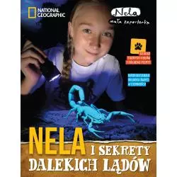 NELA I SEKRETY DALEKICH LĄDÓW Nela Mała Reporterka - Burda Książki