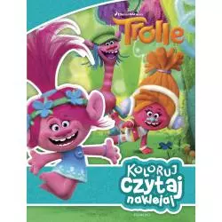 TROLLE KOLORUJ CZYTAJ NAKLEJAJ - Egmont