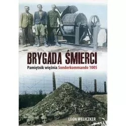 BRYGADA ŚMIERCI PAMIĘTNIK WIĘŹNIA SONDERKOMMANDO 1005 Leon Weliczker - MIreki