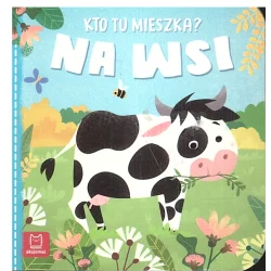 KTO TU MIESZKA ? NA WSI Sylwia Kajdana - Aksjomat