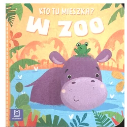 KTO TU MIESZKA ? W ZOO Sylwia Kajdana - Aksjomat