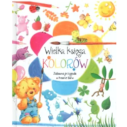 WIELKA KSIĘGA KOLORÓW Anna Wiśniewska - Olesiejuk