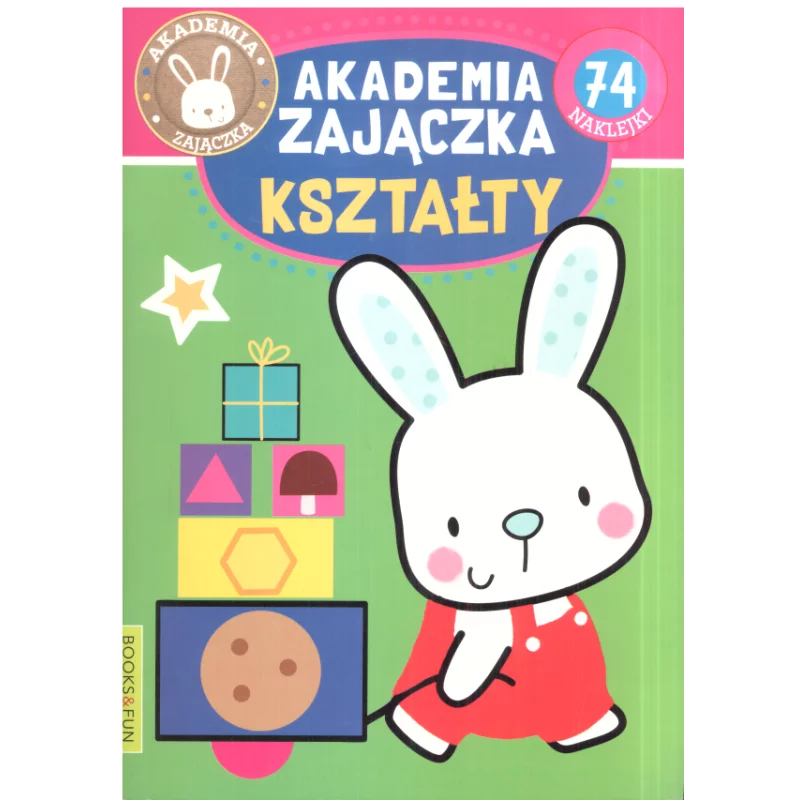 AKADEMIA ZAJĄCZKA KSZTAŁTY 5-7 LAT - Books & Fun