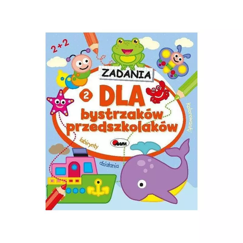ZADANIA DLA BYSTRZAKÓW PRZEDSZKOLAKÓW LABIRYNTY DZIAŁANIA - AWM ZADANIA DLA BYSTRZAKÓW PRZEDSZKOLAKÓW LABIRYNTY DZIAŁANIA - AWM