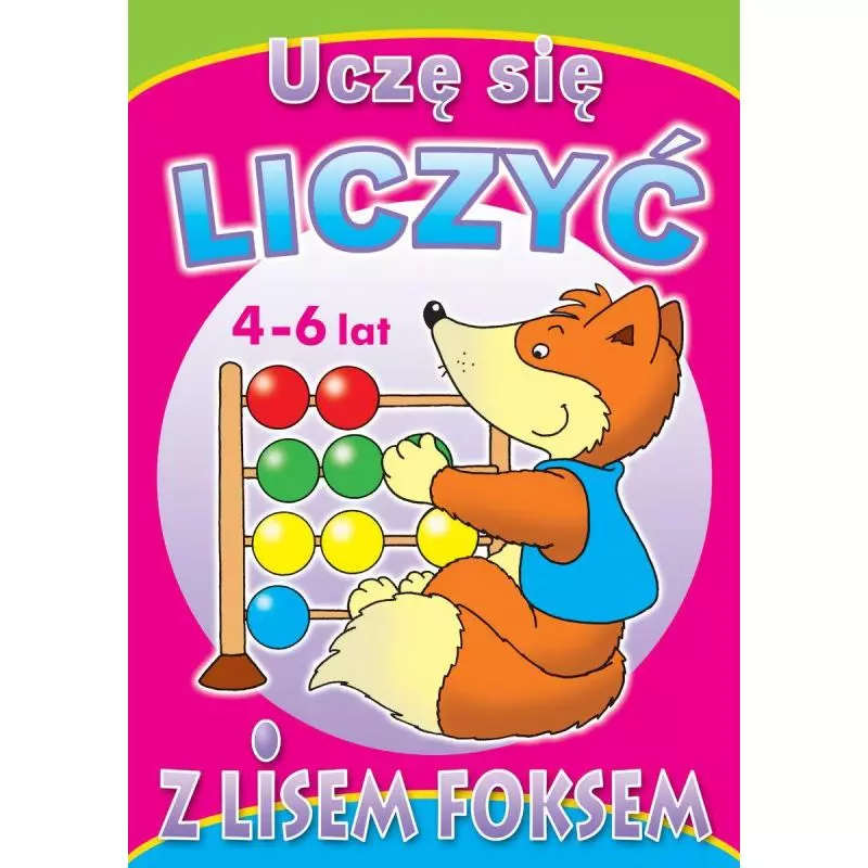 UCZĘ SIĘLICZYĆ Z LISEM FOKSEM 4+ - Olesiejuk