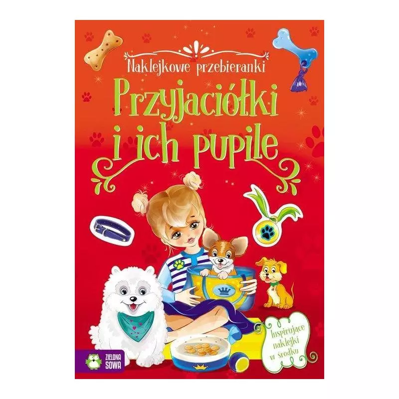 NAKLEJKOWE PRZEBIERANKI PRZYJACIÓŁKI I ICH PUPILE - Zielona Sowa NAKLEJKOWE PRZEBIERANKI PRZYJACIÓŁKI I ICH PUPILE - Zielona Sowa