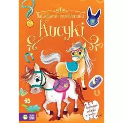 KUCYKI. NAKLEJKOWE PRZEBIERANKI 4+ - Zielona Sowa