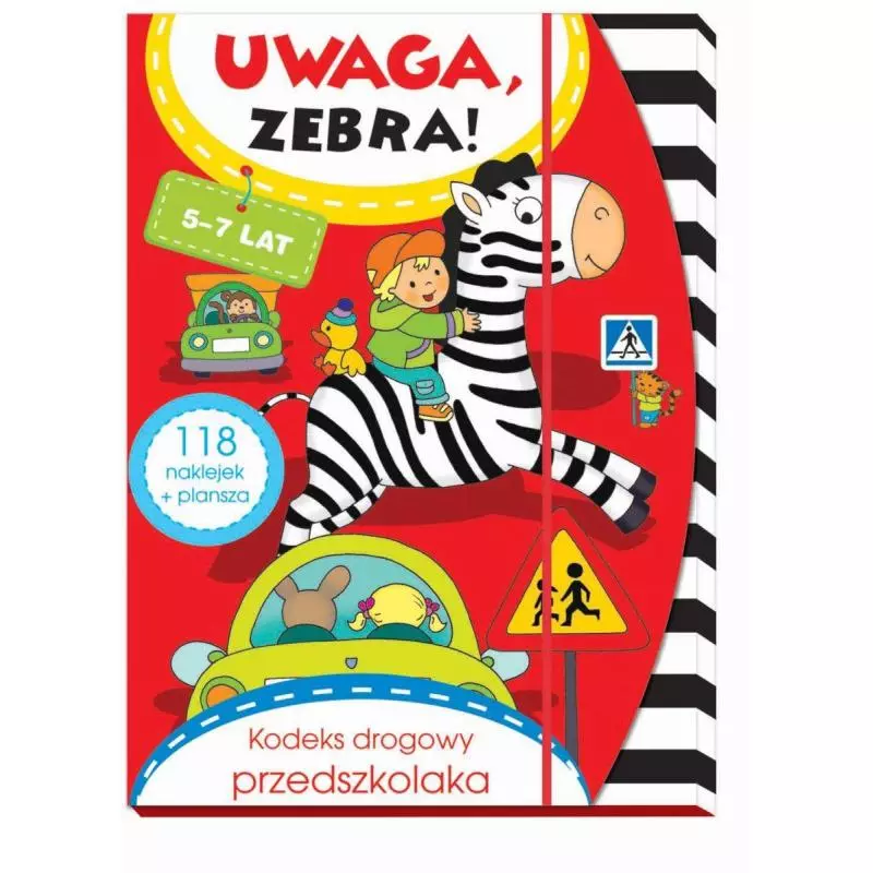 UWAGA, ZEBRA! KODEKS DROGOWY PRZEDSZKOLAKA 5-7 LAT Elżbieta Lekan, Joanna Myjak - Olesiejuk