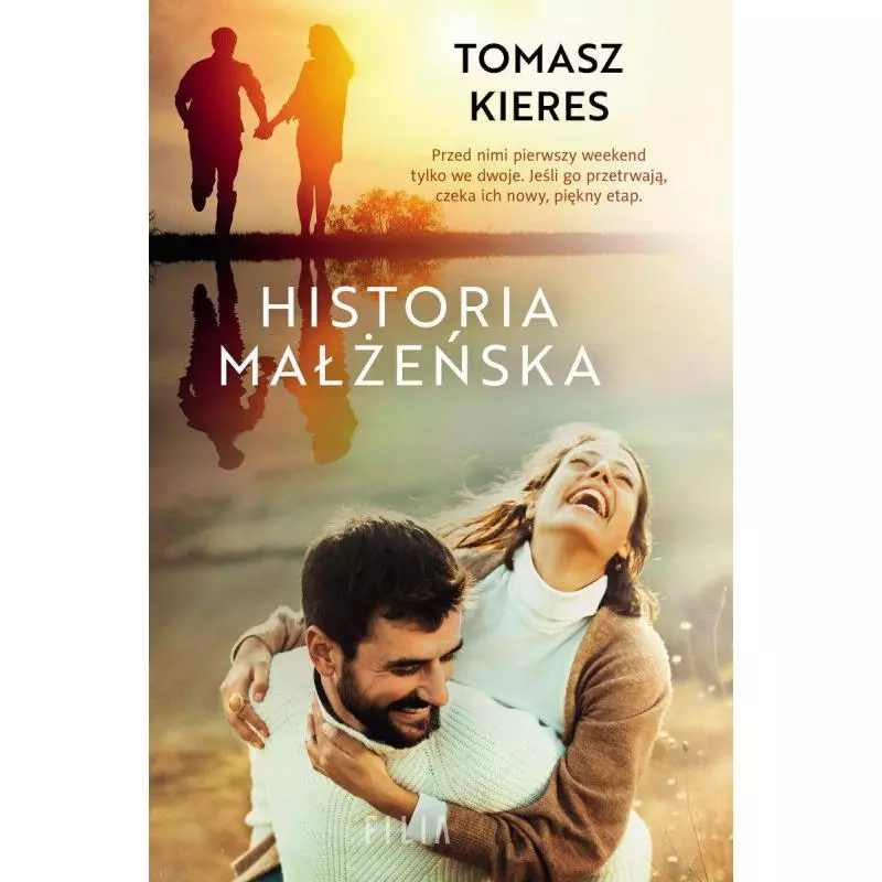 HISTORIA MAŁŻEŃSTWA Tomasz Kieres - Filia HISTORIA MAŁŻEŃSTWA Tomasz Kieres - Filia