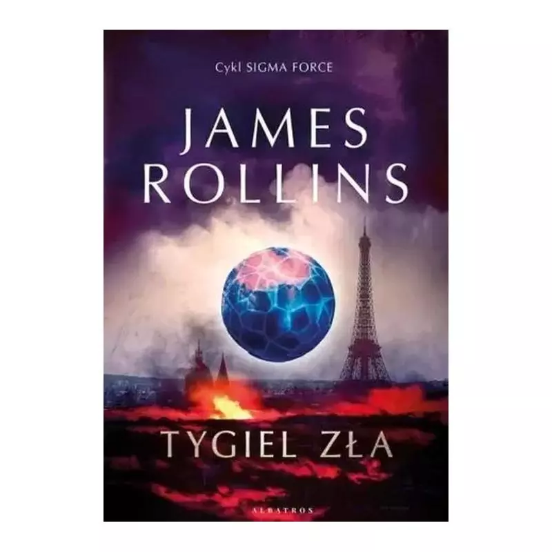 TYGIEL ZŁA James Rollins - Albatros