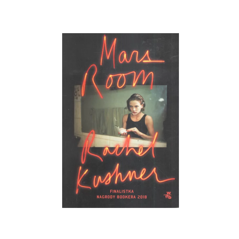 MARS ROOM Rachel Kushner - WAB