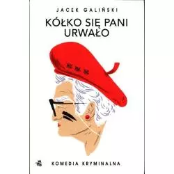 KÓŁKO SIĘ PANI URWAŁO Jacek Galiński - WAB