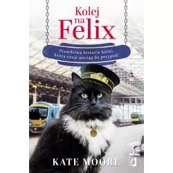 KOLEJ NA FELIX Kate Moore