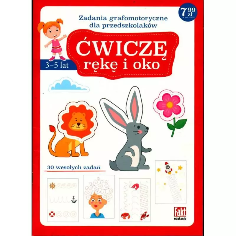 ĆWICZĘ RĘKE I OKO ZADANIA GRAFOMOTORYCZNE DLA PRZEDSZKOLAKÓW 3+ - Ringier Axel Springer ĆWICZĘ RĘKE I OKO ZADANIA GRAFOMOTORYCZNE DLA PRZEDSZKOLAKÓW 3+ - Ringier Axel Springer