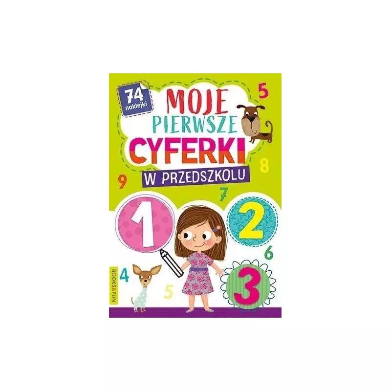 MOJE PIERWSZE CYFERKI W PRZEDSZKOLU 74 NAKLEJKI - Books and Fun