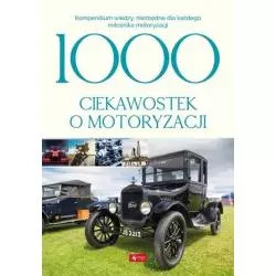 1000 CIEKAWOSTEK O MOTORYZACJI Iwona Czarkowska - Dragon