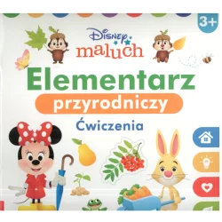 DISNEY MALUCH. ELEMENTARZ PRZYRODNICZY. ĆWICZENIA 3+ - Ameet