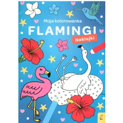 MOJA KOLOROWANKA FLAMINGI NAKLEJKI - Wilga