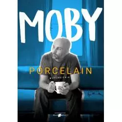 PORCELAIN WSPOMNIENIA Moby - Lonely Planet