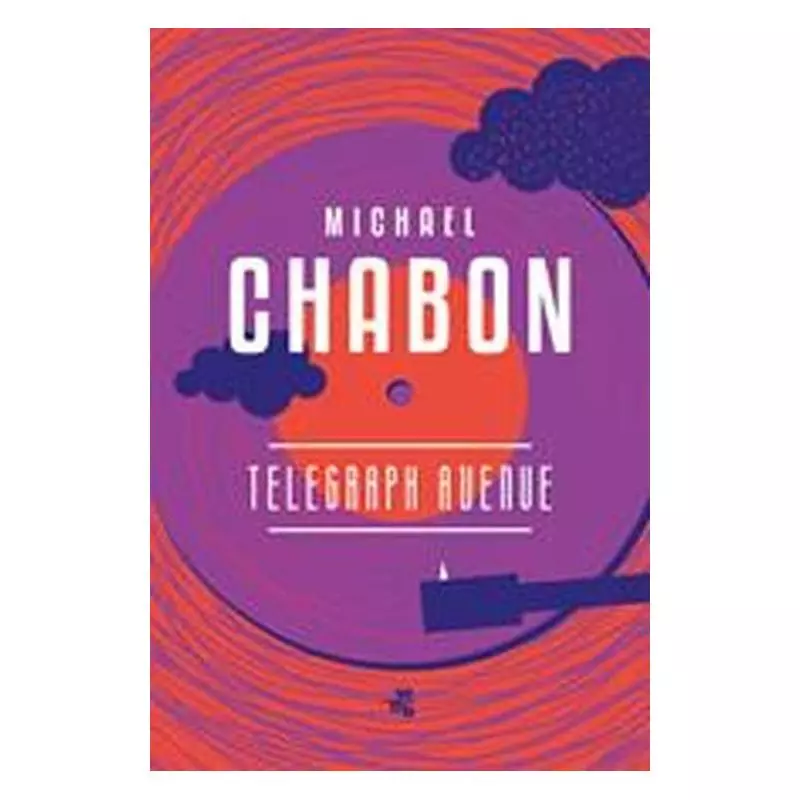 TELEGRAPH AVENUE Michael Chabon - WAB