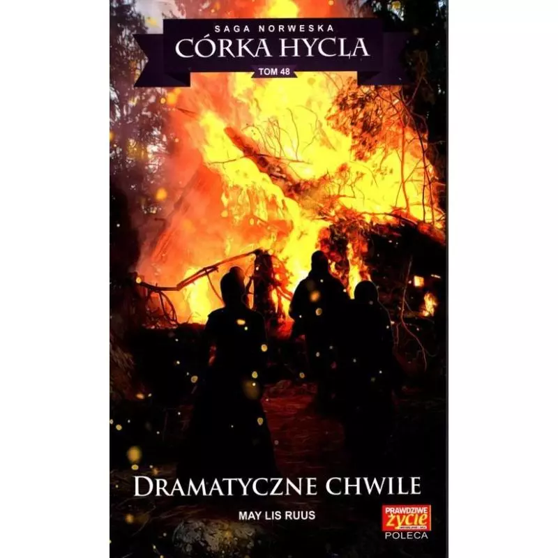 DRAMATYCZNE CHWILE CÓRKA HYCLA 48 May Lis Ruus - Edipresse