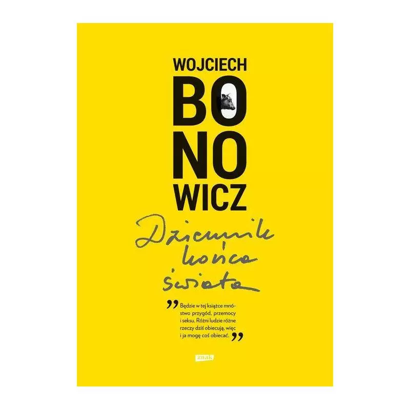 DZIENNIK KOŃCA ŚWIATA Wojciech Bonowicz - Znak