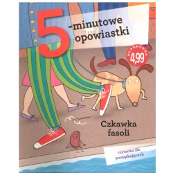 5-MINUTOWE OPOWIASTKI CZKAWKA FASOLI - Olesiejuk