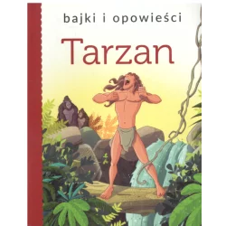 TARZAN BAJKI I OPOWIEŚCI