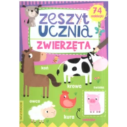 ZWIERZĘTA. ZESZYT UCZNIA Z NAKLEJKAMI - Books & Fun