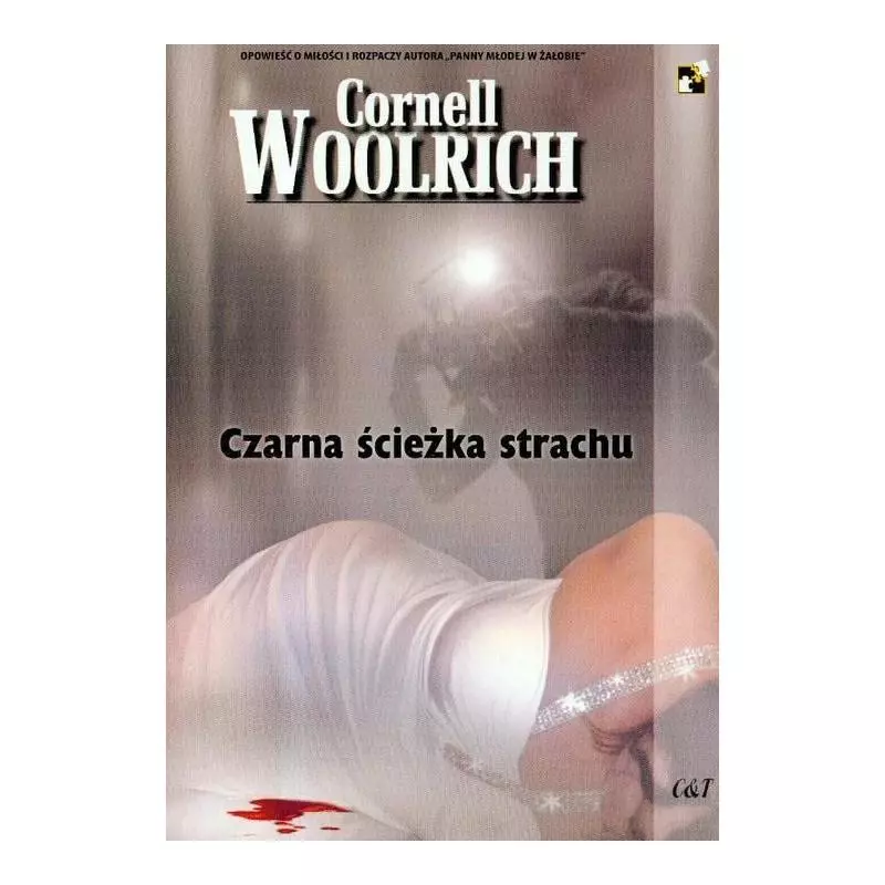 CZARNA SCIEŻKA STRACHU Cornell Woolrich - C&T