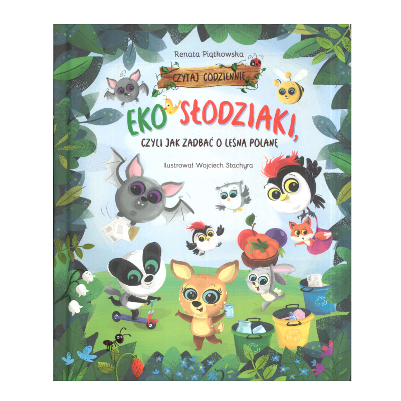 EKO SŁODZIAKI, CZYLI JAK ZADBAĆ O LEŚNĄ POLANĘ