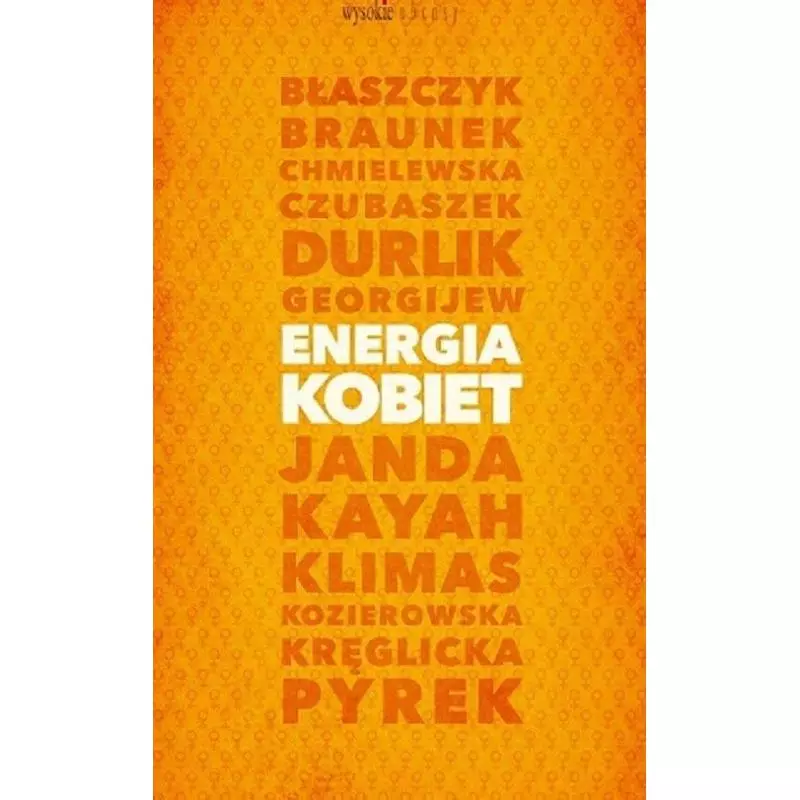 ENERGIA KOBIET Grażyna Borkowska, Monika Chodyra, Agnieszka Kublik - Agora
